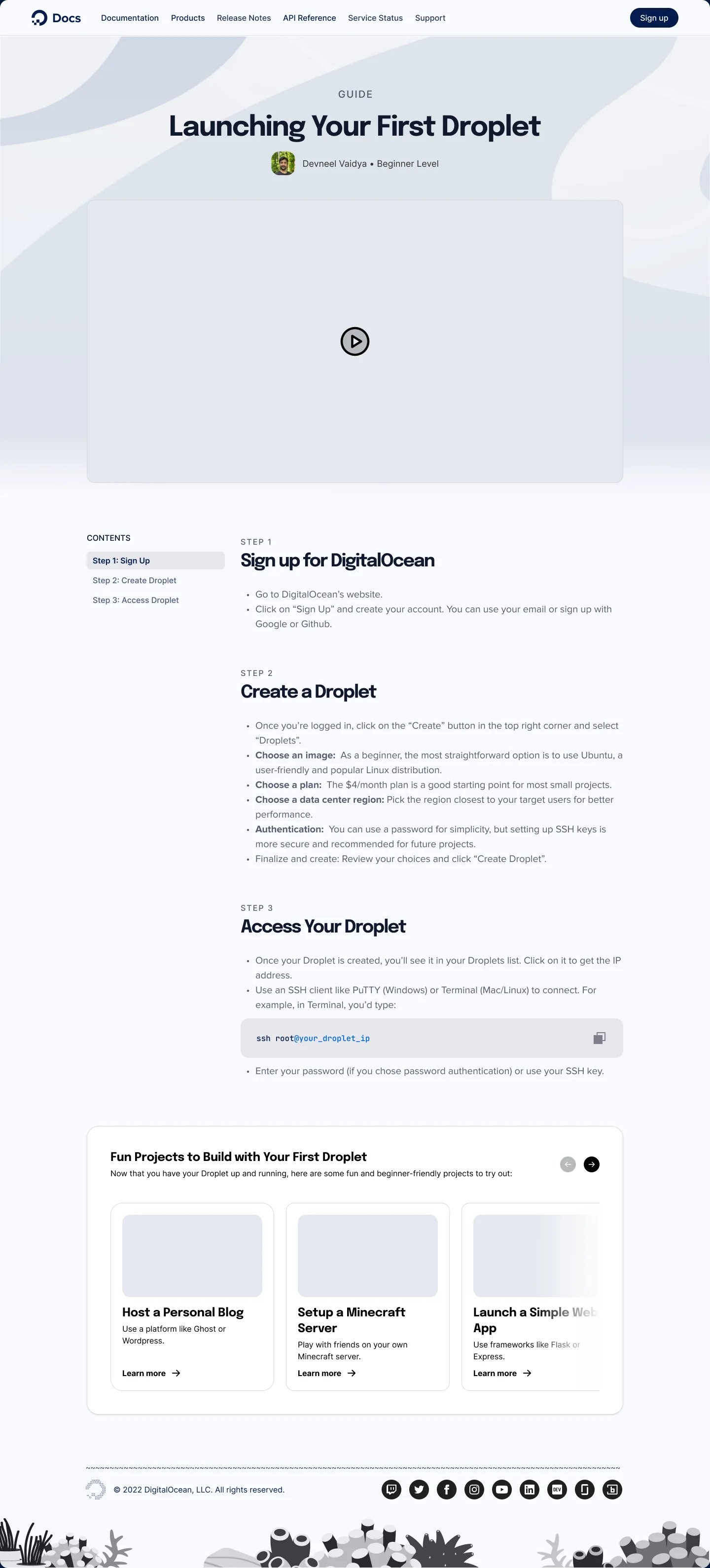 The guide page it opens: a video at the top, a Contents rail listing Step 1 Sign Up, Step 2 Create a Droplet and Step 3 Access Your Droplet, the steps themselves with a copyable command, and a row of follow-on projects.